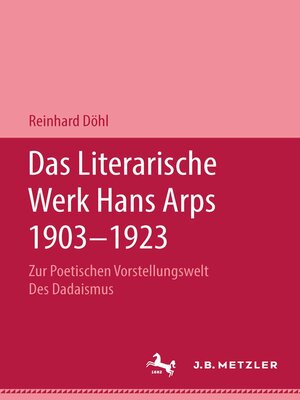 cover image of Das Literarische Werk Hans Arps 1903-1923